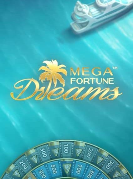 Mega Fortune Dreams Slot